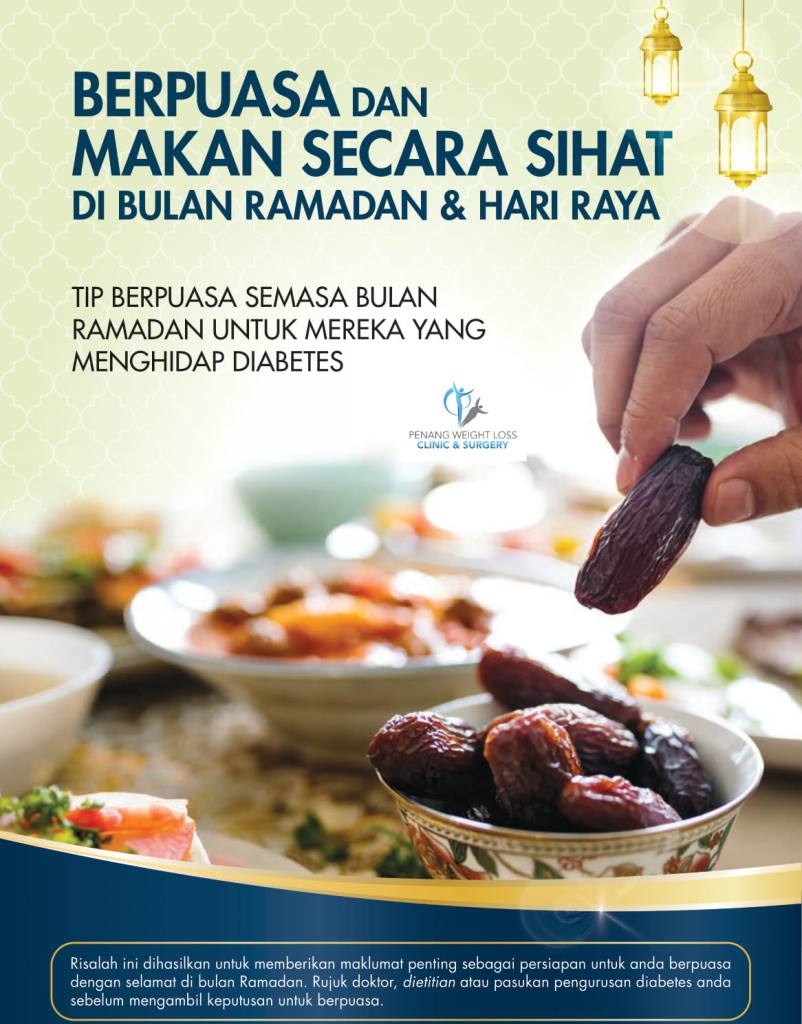Berpuasa dan makan secara sihat di bulan Ramadhan dan Hari Raya
